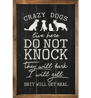 Do Not Knock Crazy Dogs Live Here Black